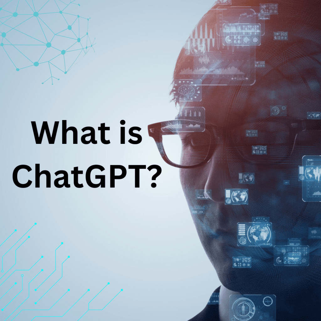 What is ChatGPT?