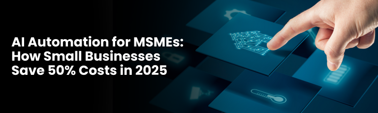 AI Automation for MSMEs improving business efficiency